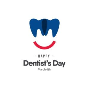happy dentists day march 6