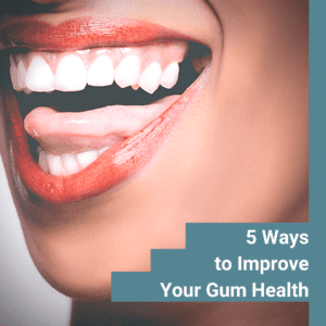 Ways To Improve Gum Health