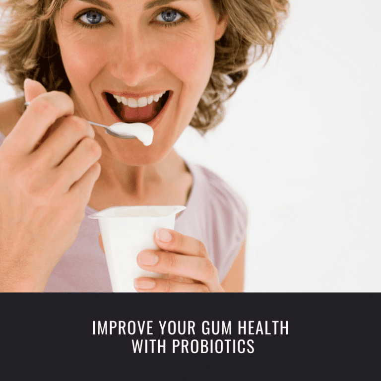 Improve Your Gum Health with Probiotics
